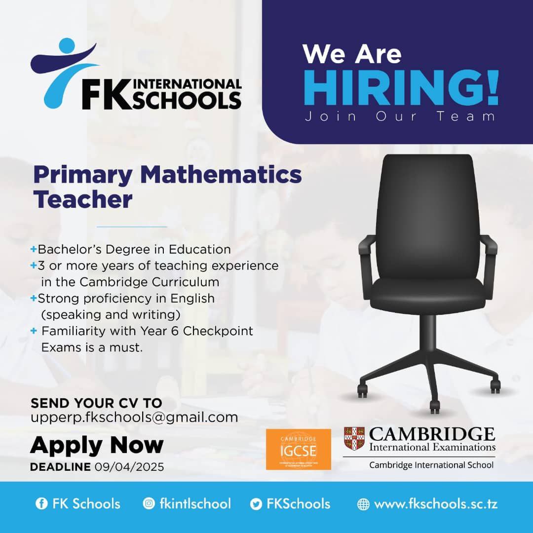 Nafasi za Kazi Ualimu FK International Schools 2025